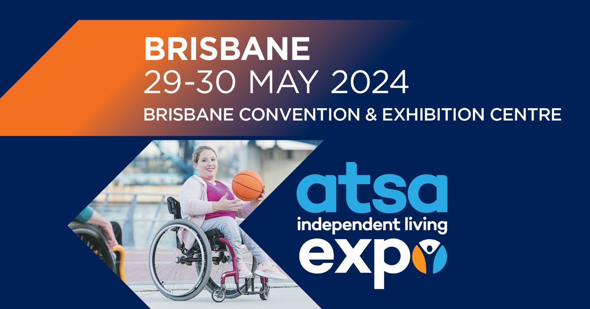 ATSA Independent Living Expo Brisbane 2024
