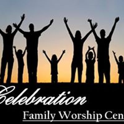 CCOM, Inc. DBA Celebration Family Worship Center