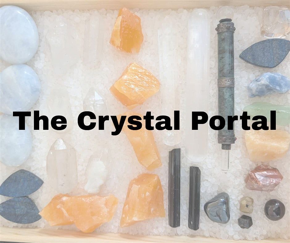 The Crystal Portal: A guided inner journey to Ones True Self