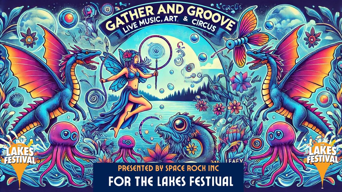 Gather and Groove Music and Arts Festival 