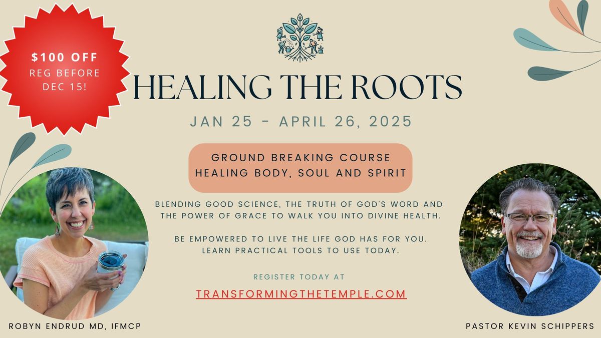 Healing The Roots Course