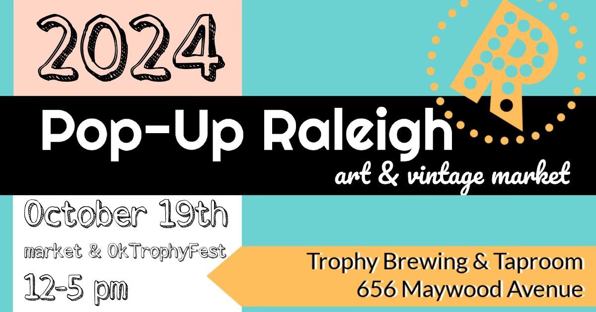 Pop-Up Raleigh October 19th Market