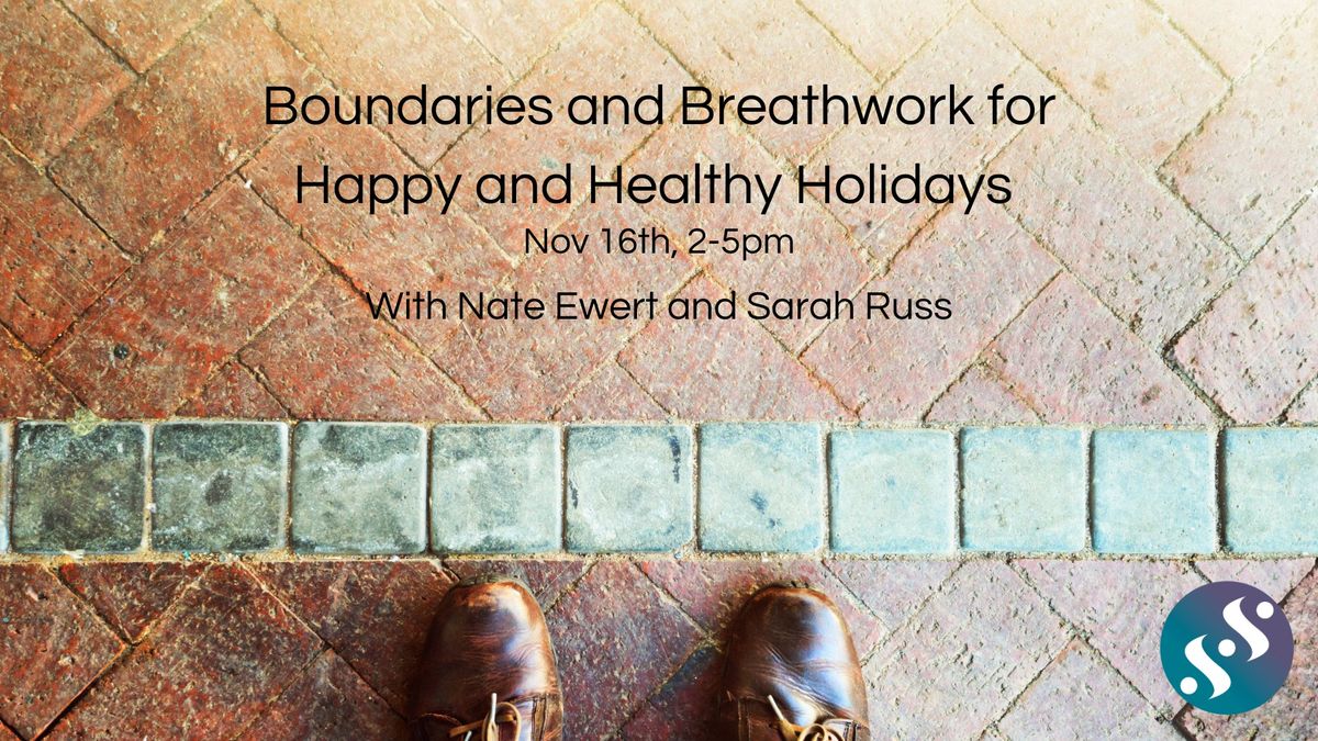 Boundaries and Breathwork for Happy and Healthy Holidays