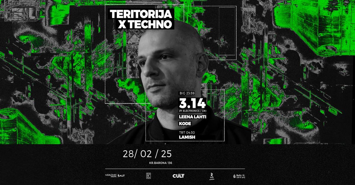 Teritorija x TECHNO: 3.14 (GR)