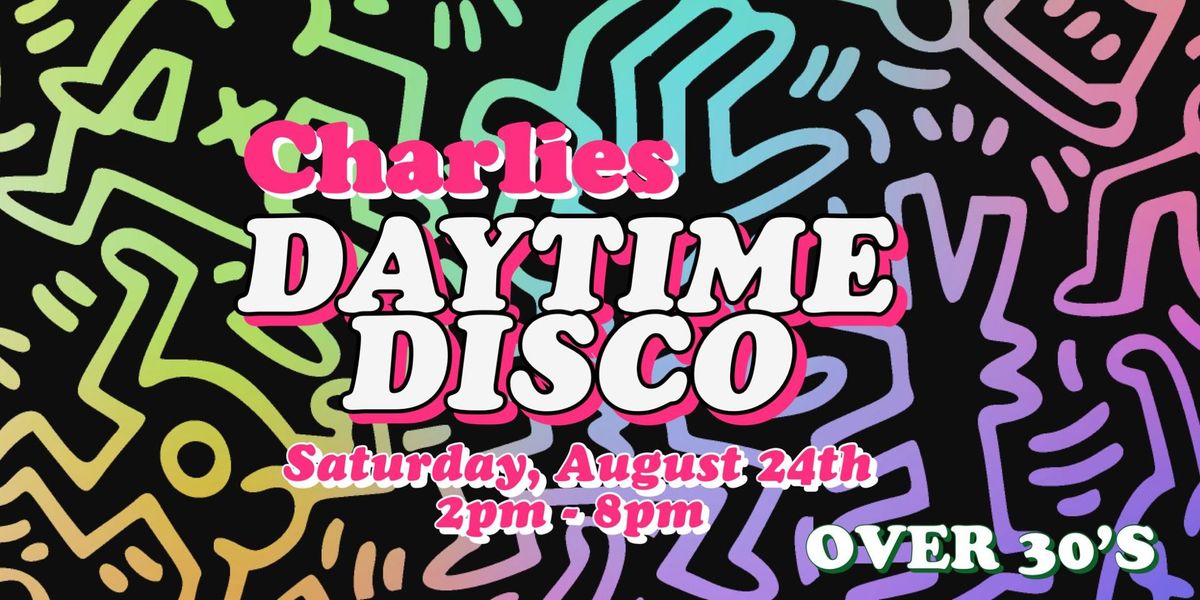 Charlies Day Disco