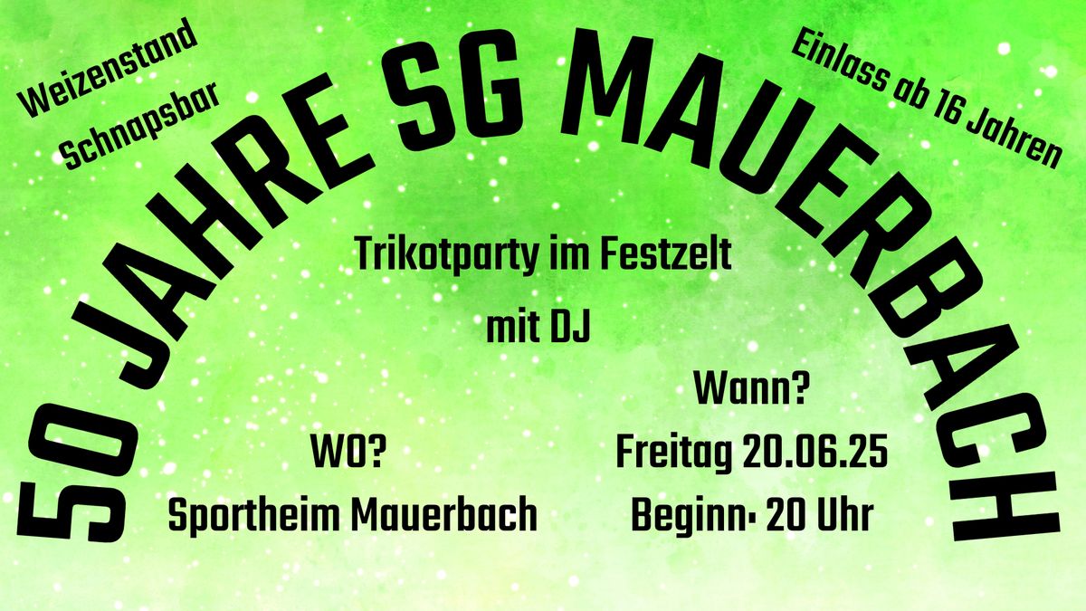 50 Jahre SG Mauerbach - Trikotparty