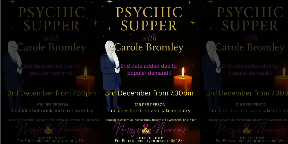 NIGHT 2 : Psychic Supper With Carole Bromley