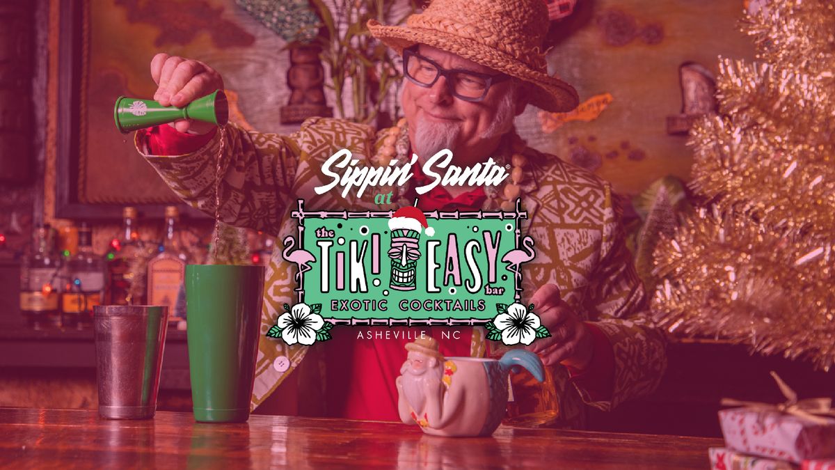 Sippin' Santa Holiday Pop-Up at The Tiki Easy Bar