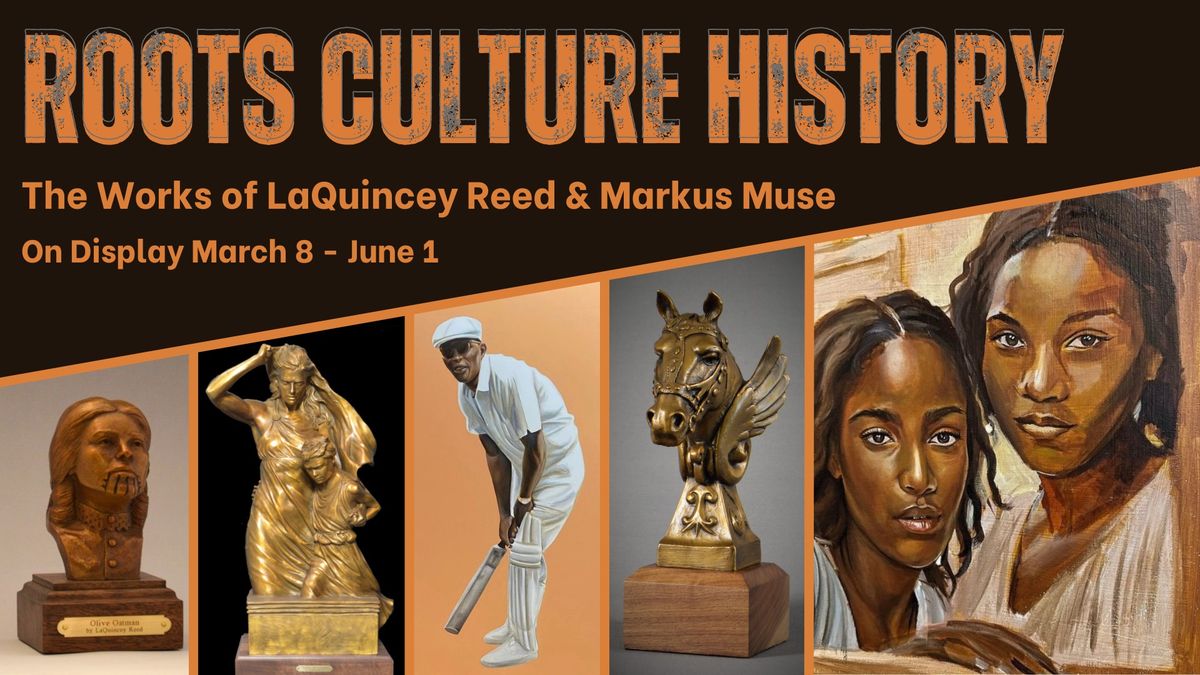 Roots Culture History: Guided Gallery Tour