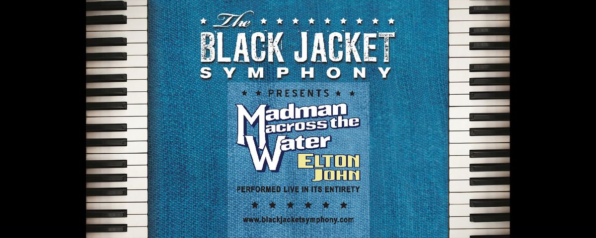 Black Jacket Symphony: Elton John's Madman Across the Water