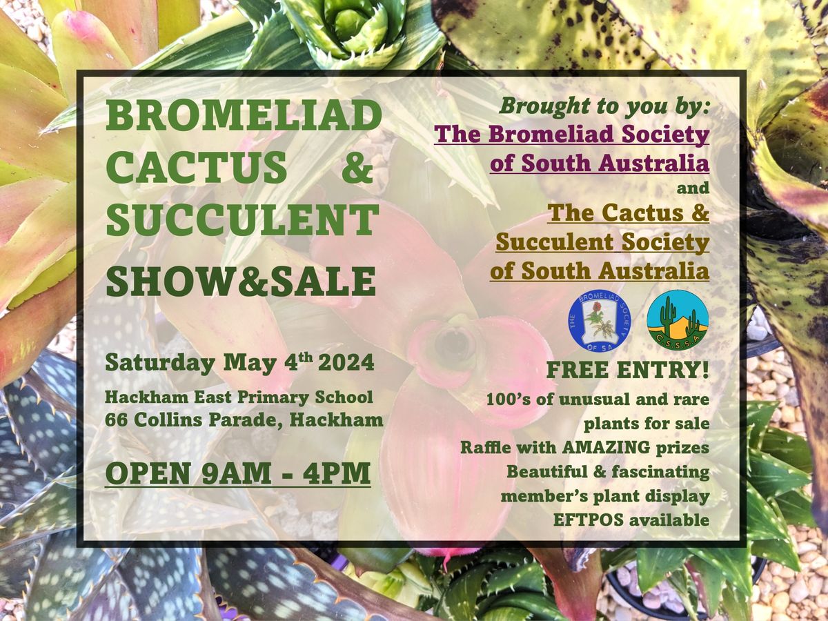 Bromeliad, Cactus & Succulent Show
