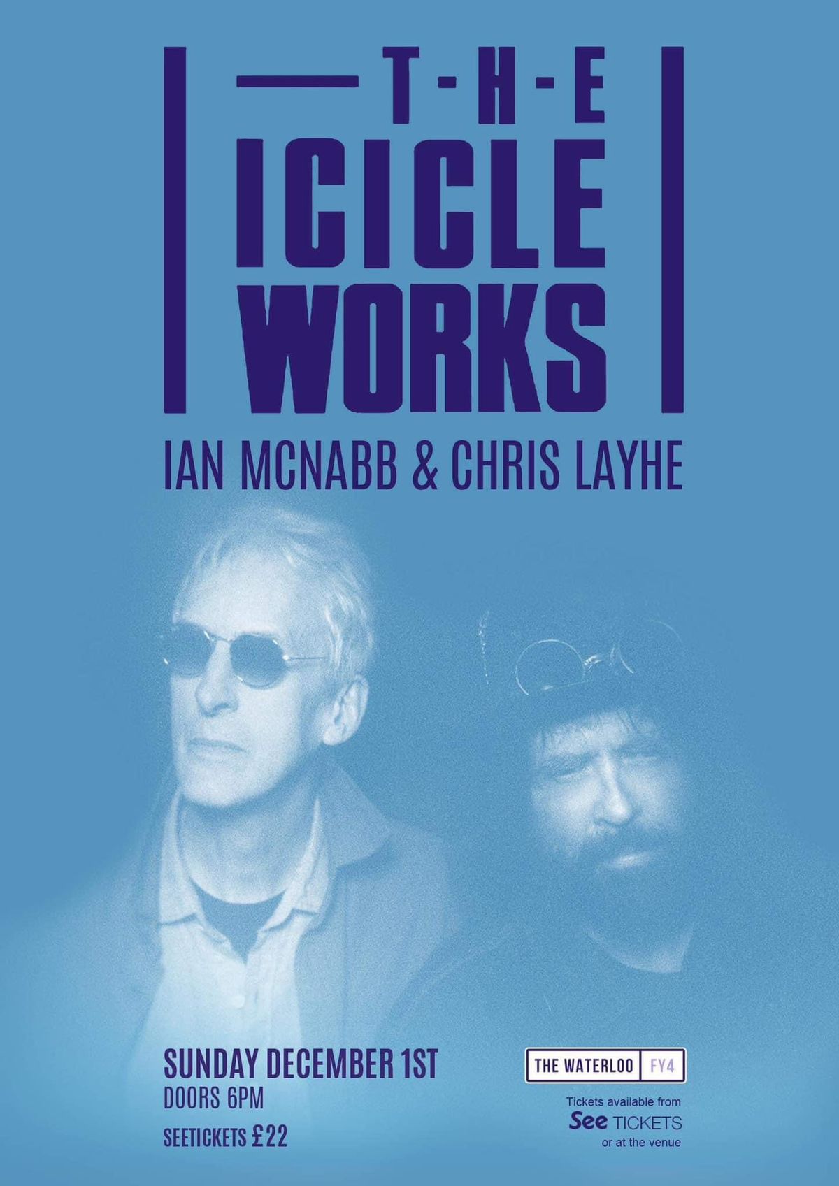 The Icicle Works - Ian McNabb and Chris Layhe 