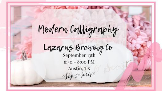 Modern Calligraphy at Lazarus Brewing Co