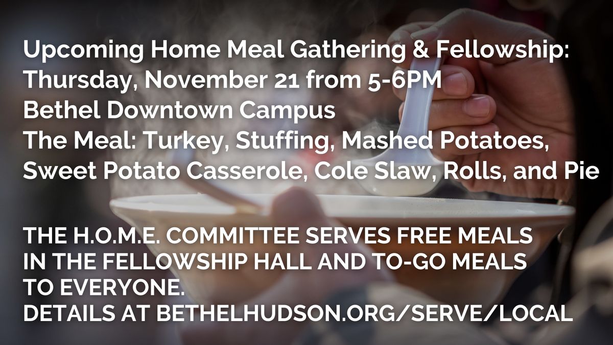 H.O.M.E. Meal Gathering and Fellowship