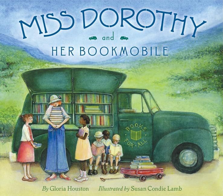 Story Time: Miss Dorothy and Her Bookmobile