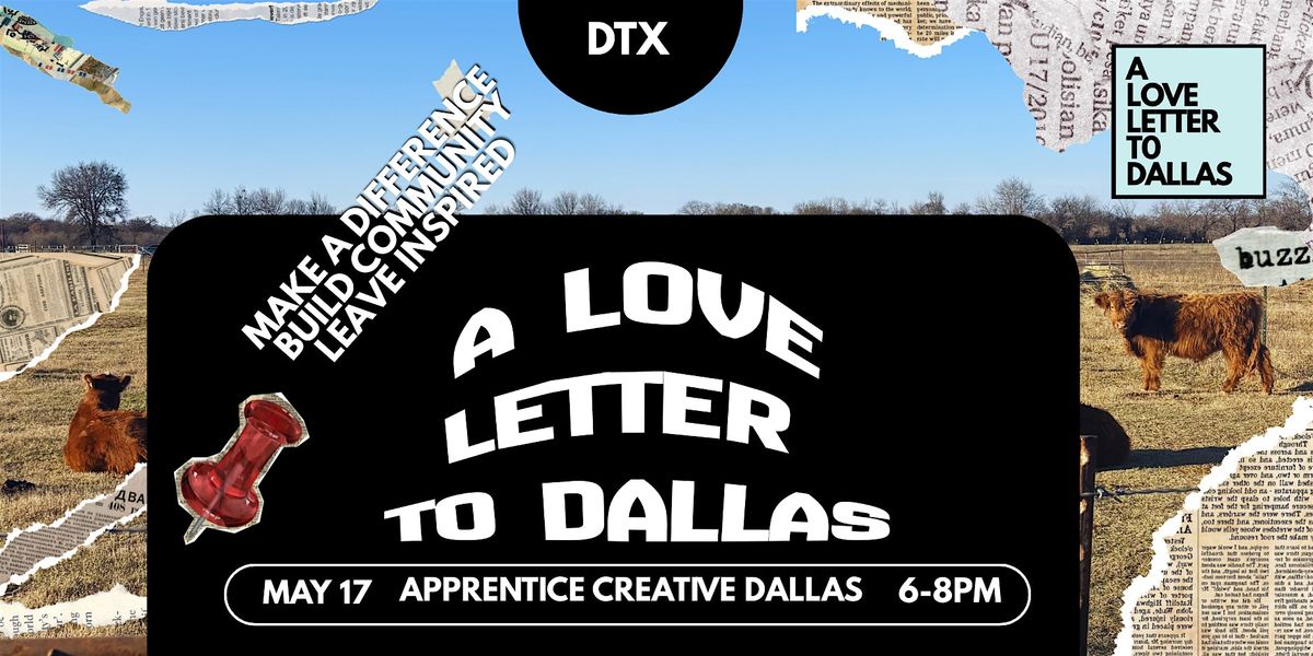 A Love Letter To Dallas