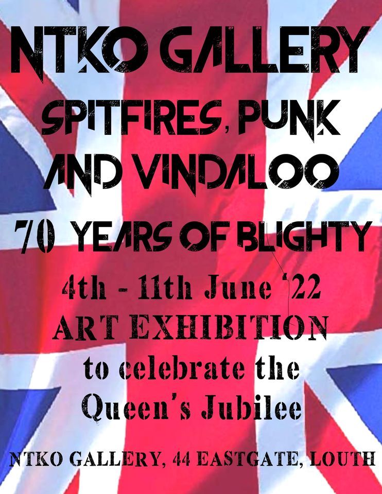 NTKO Presents: Spitfires, Punk and Vindaloo - 70 Years of Blighty