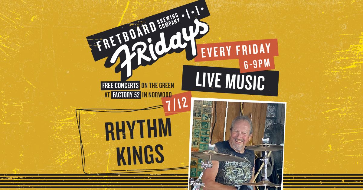 Fretboard Fridays featuring the Rhythm Kings | Free Concert on the Green at Factory 52