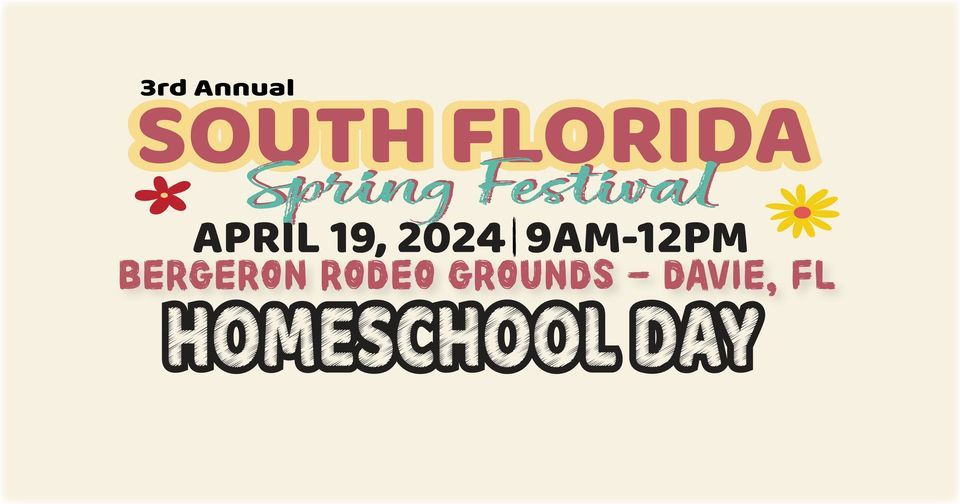 Homeschool Day at the South Florida Spring Festival