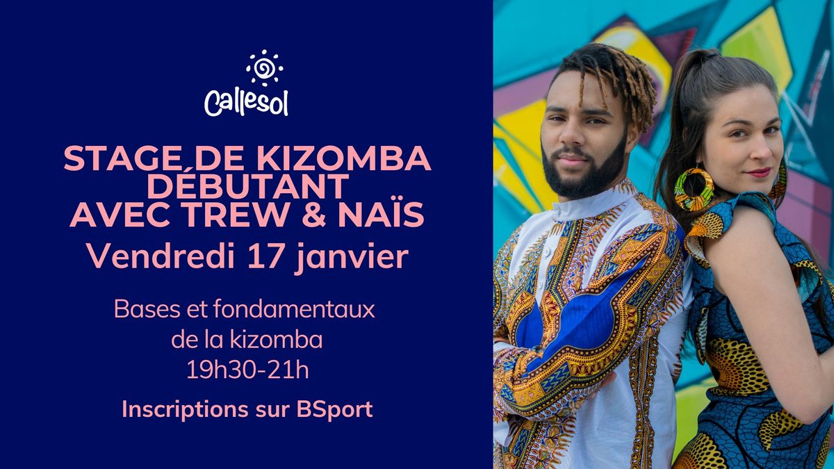 Stage de kizomba d\u00e9butant avec Trew & Na\u00efs