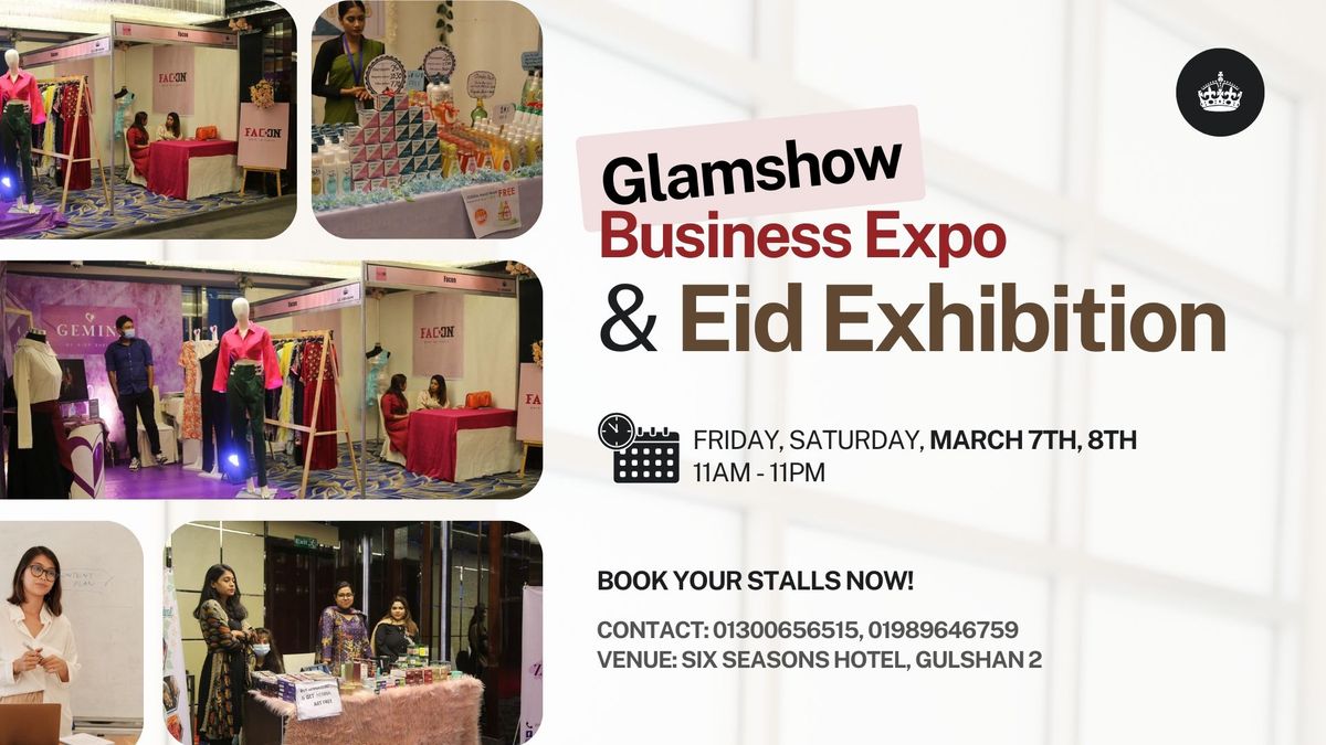 Business Expo & Eid Exhibition 2025 By Glamshow