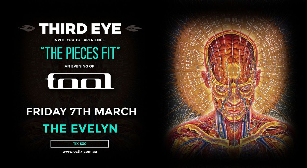 Third Eye present: "The Pieces Fit" - An evening of TOOL