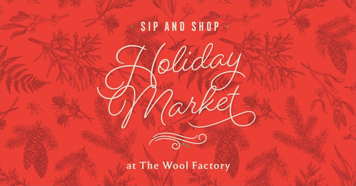 4th Annual Sip & Shop Artisan Indoor Holiday Market 