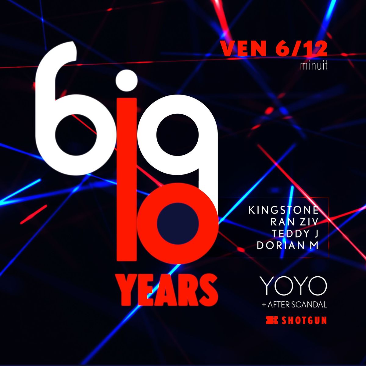 BIG - 10 ans @YOYO