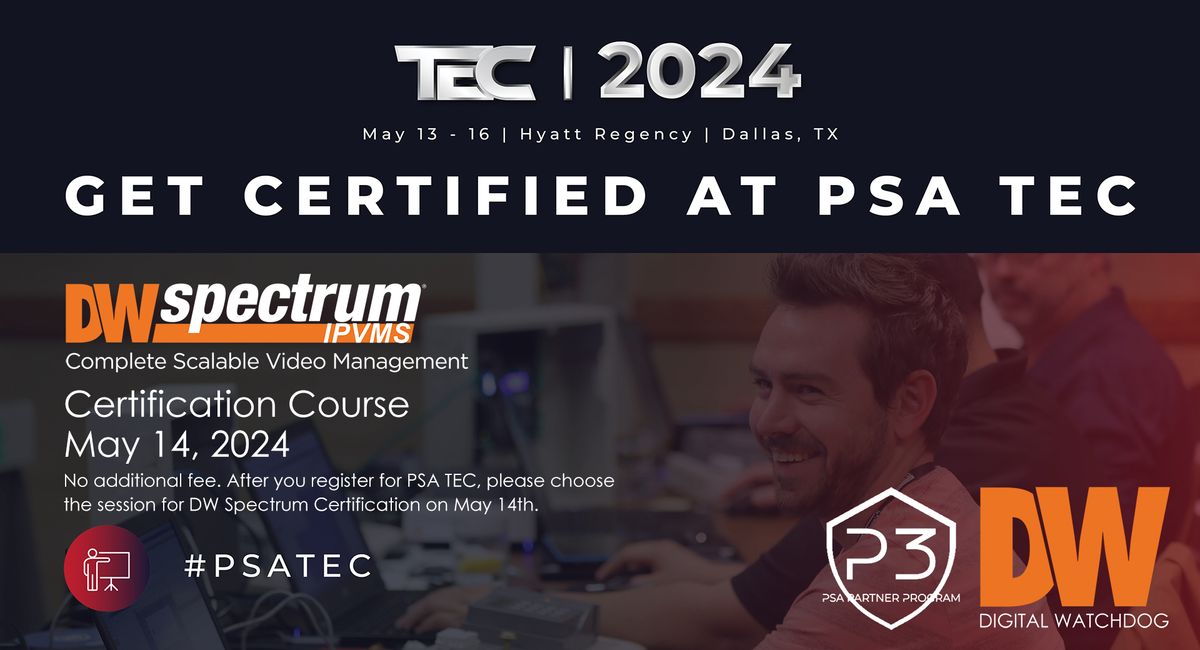 DW Spectrum Certification at PSA TEC 2024