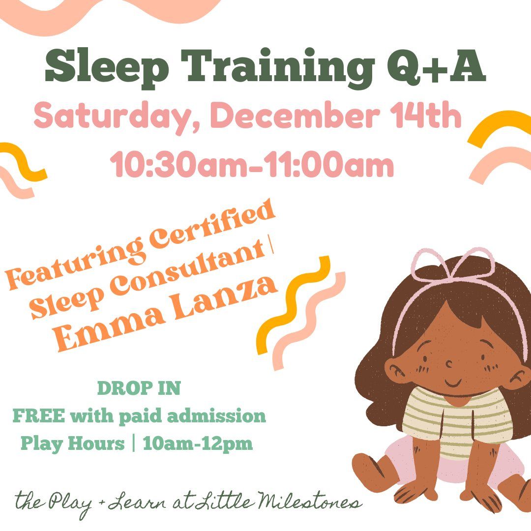 Sleep Training Q + A | Featuring Emma Lanza 