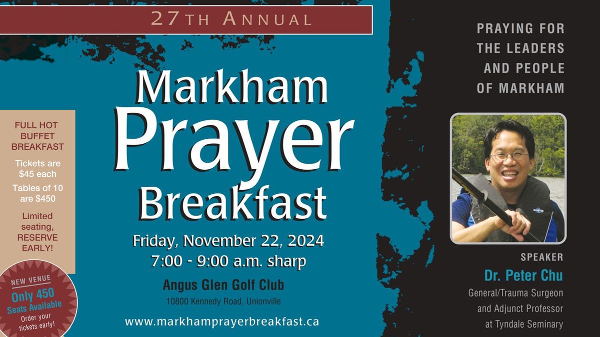 27TH ANNUAL MARKHAM PRAYER BREAKFAST