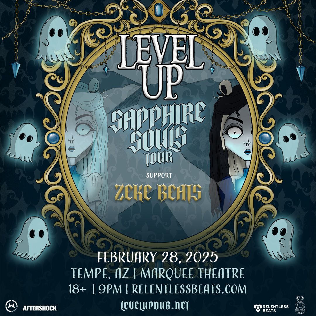 Level Up, Zeke Beats at Marquee Theatre