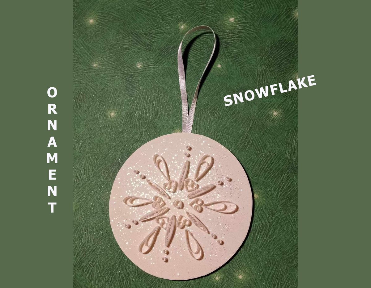 Quilling: Snowflake Ornament