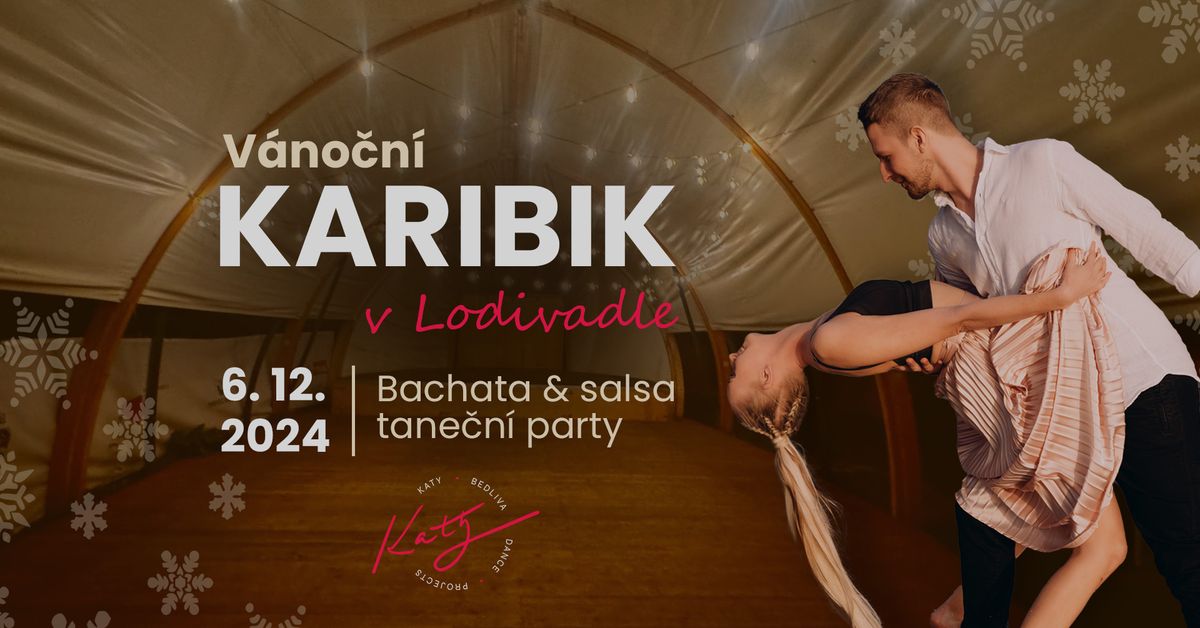 V\u00e1no\u010dn\u00ed Karibik v Lodivadle | Bachata & Salsa