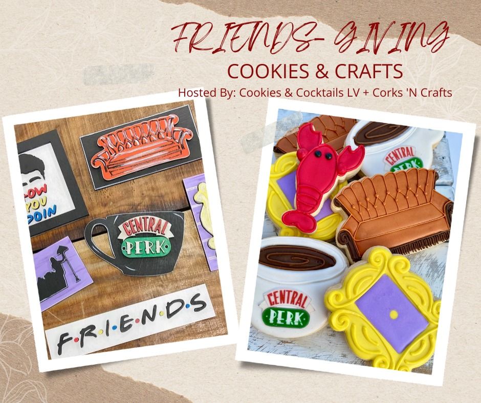 Friends-giving Cookies & Crafts