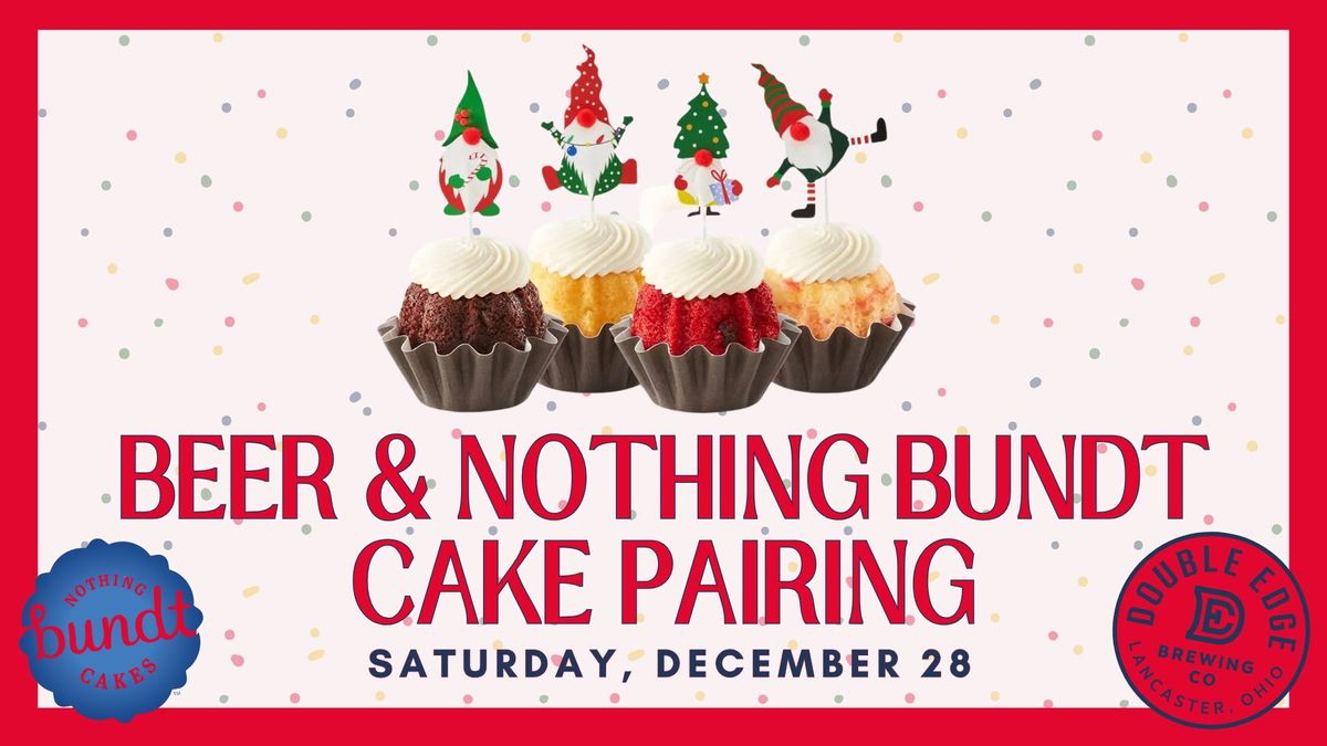 Beer & Nothing Bundt Cake Pairing 