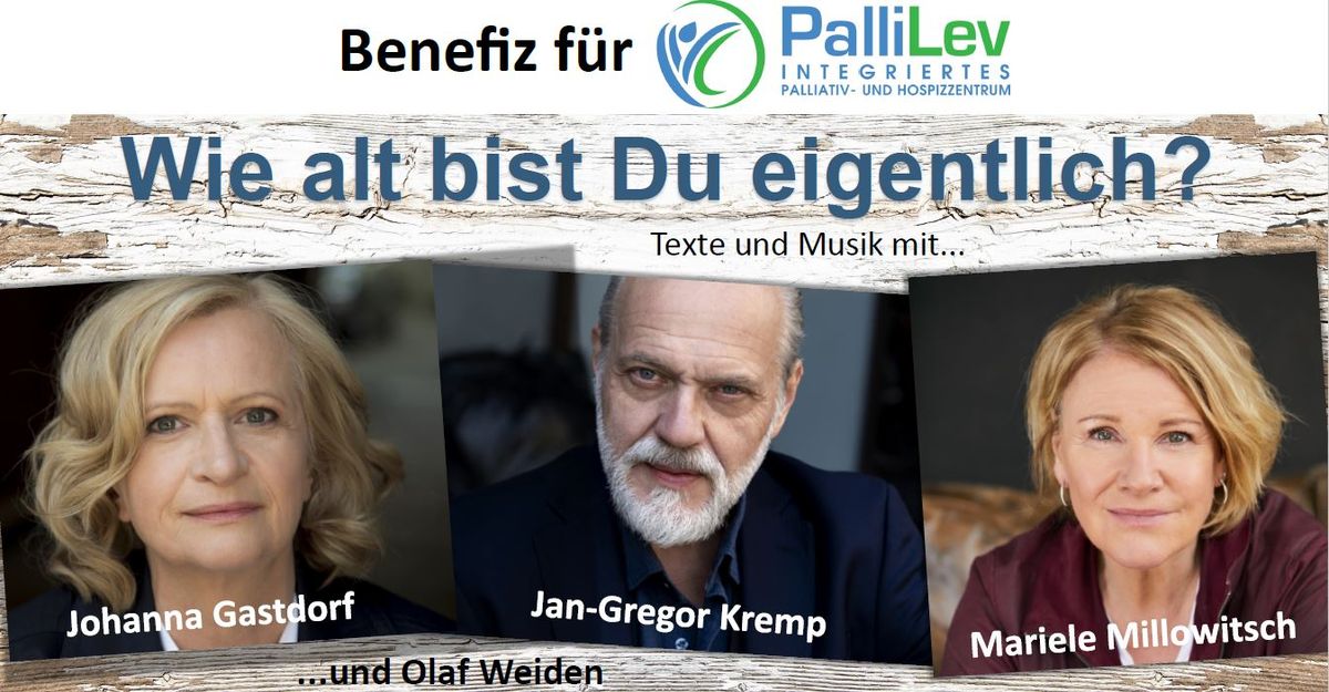 Wie alt bist Du eigentlich? Texte und Musik mit J. Gastdorf, J.-G. Kremp und M. Millowitsch