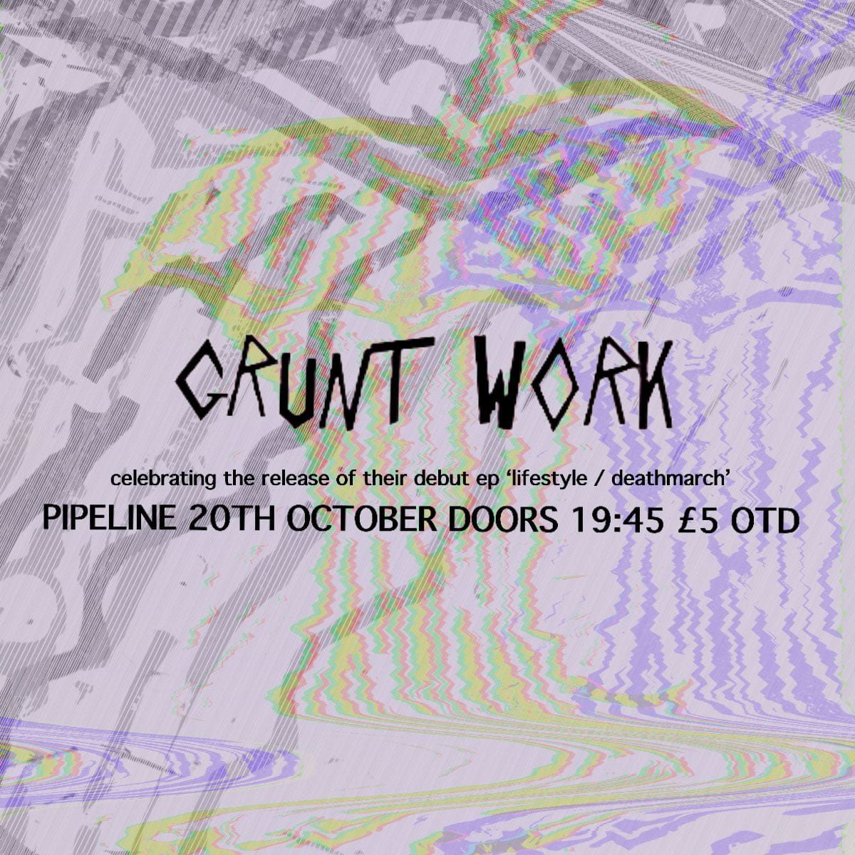 Grunt Work EP Launch Show + Self Torque,  Antifa Super Soldier,  "Confetti Cannons"