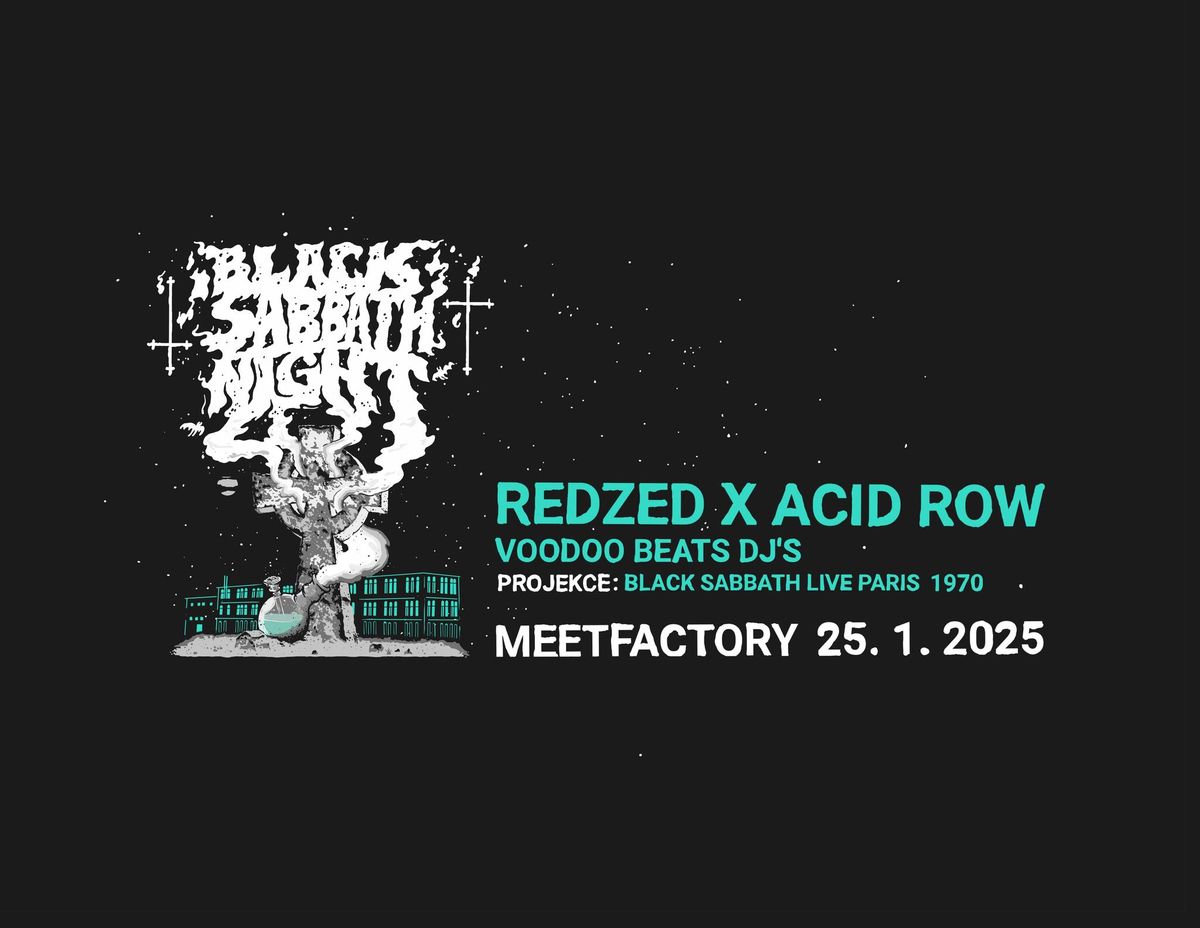 Black Sabbath Night: Redzed x Acid Row & Voodoo Beats v MeetFactory