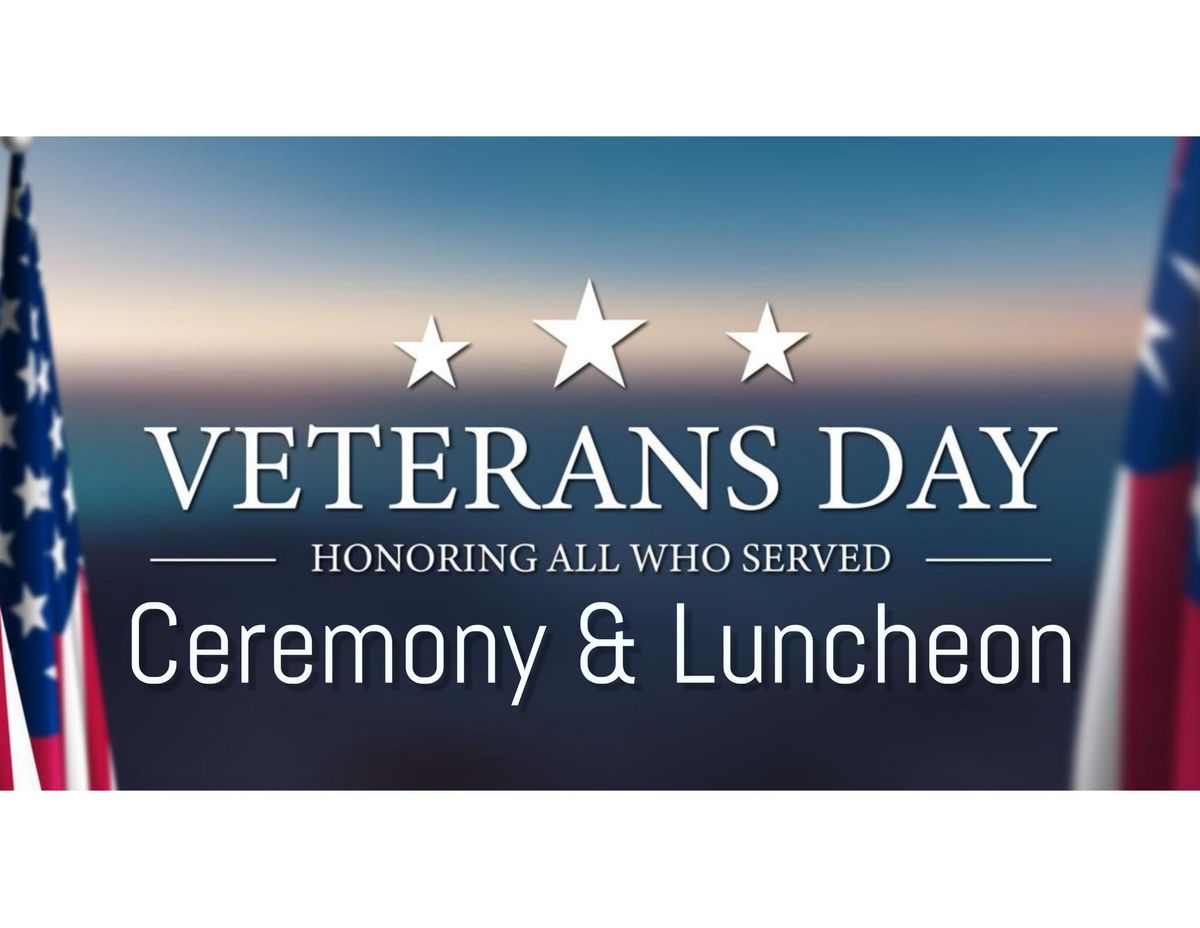 Veterans Day Ceremony & Luncheon