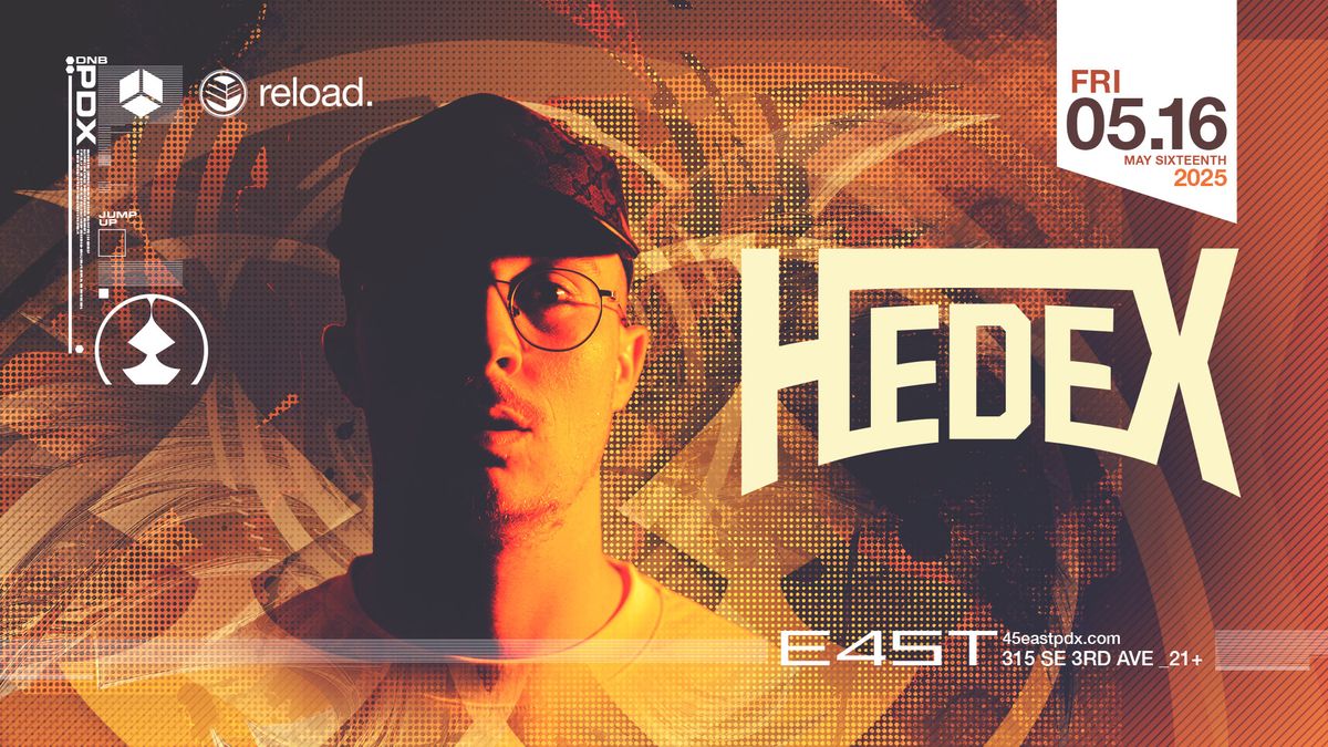 Hedex at 45 East