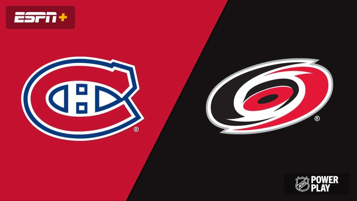 Montreal Canadiens at Carolina Hurricanes