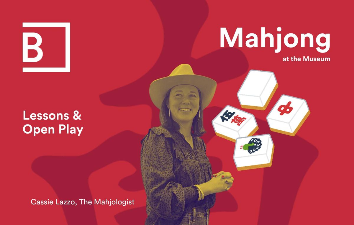 Mahjong at the Museum: Lessons and Open Play