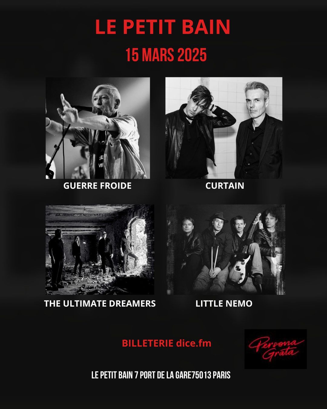 Little Nemo + Guerre Froide + Curtain + The Ultimate Dreamers au Petit Bain \/\/ 15 mars 2025