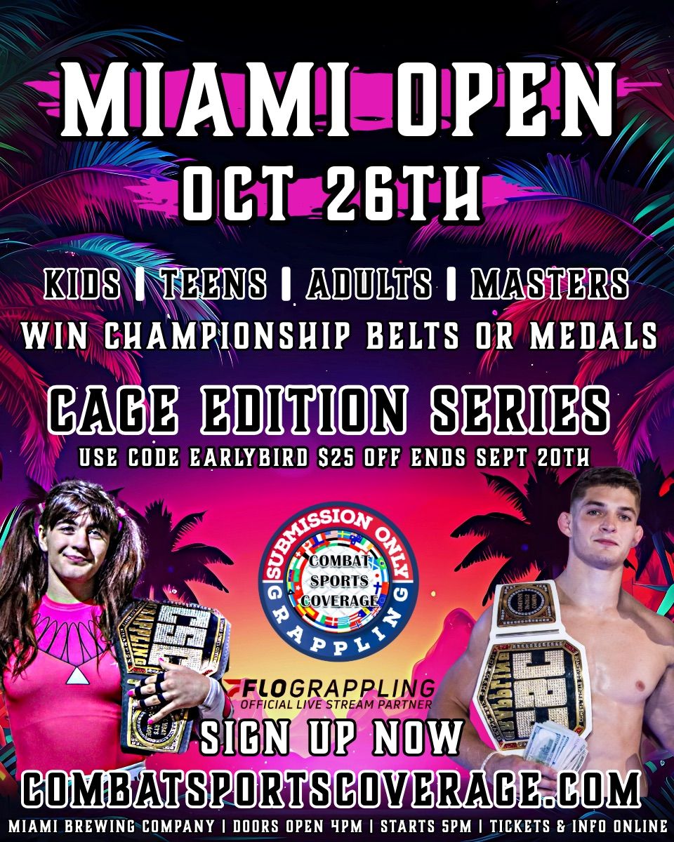 CSC Submission Only Grappling Tournament MIAMI OPEN  #29 CAGE EDITION LIVE ON FLO GRAPPLING