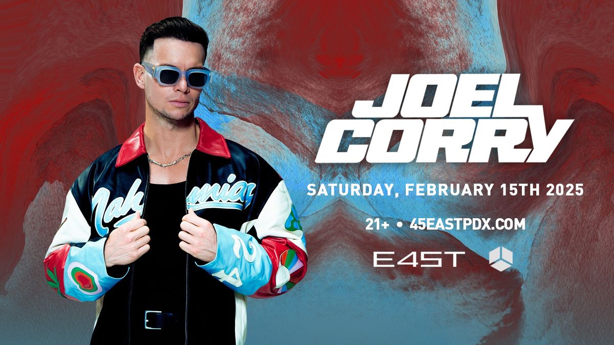 Joel Corry at 45 East