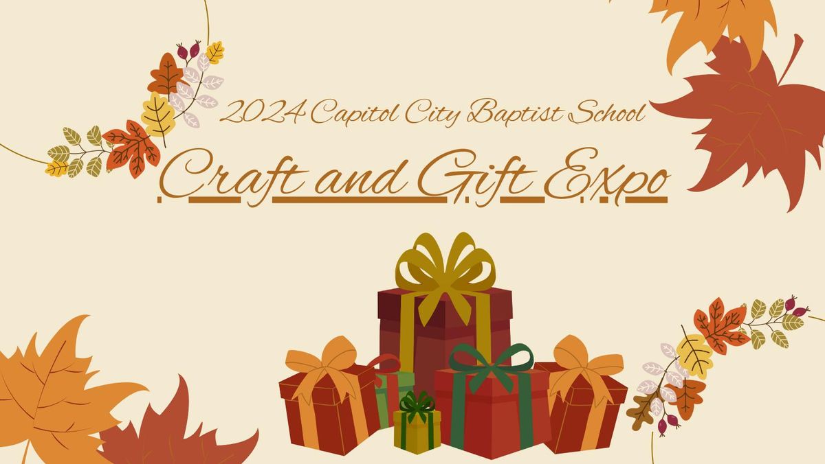 Capitol City Baptist School Craft and Gift Expo