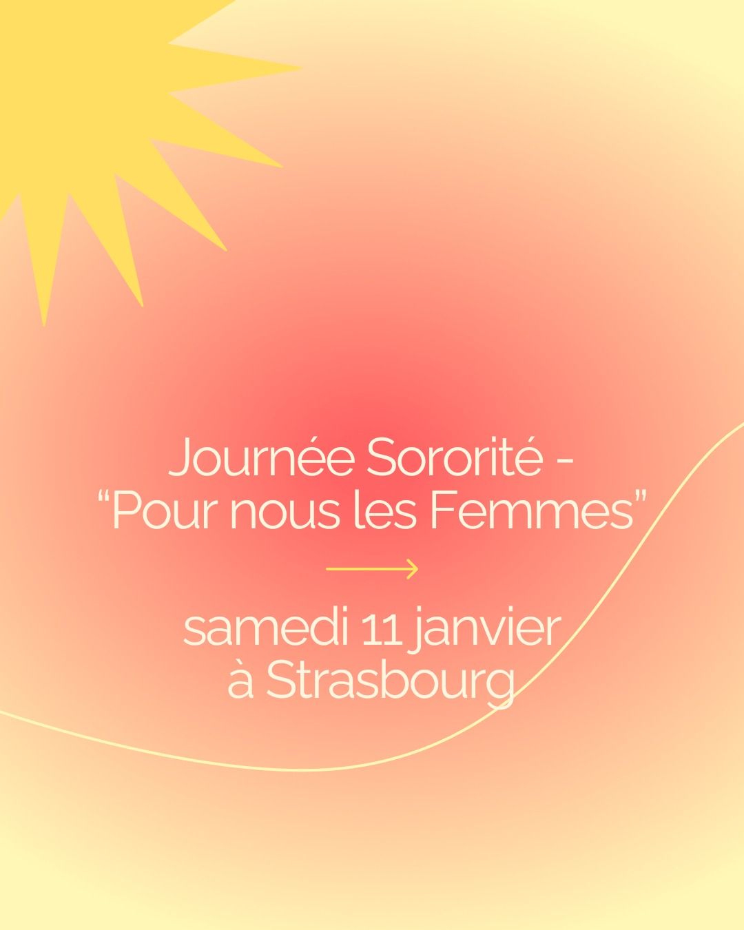 Journ\u00e9e Sororit\u00e9 - "Pour nous les Femmes"