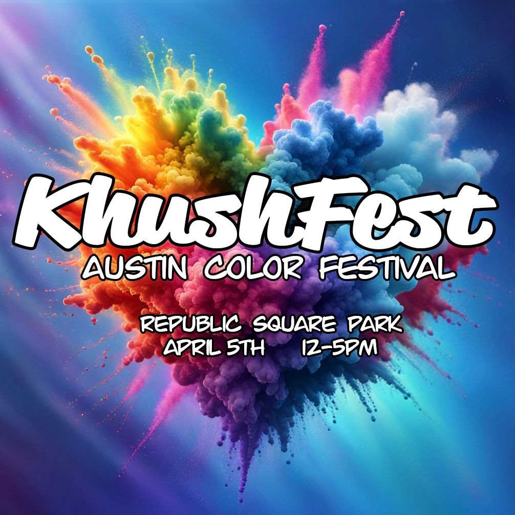 KhushFest 2025 - Austin Color Festival