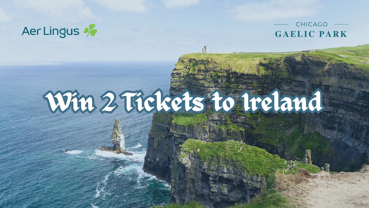 Win 2 Tickets to Ireland